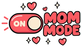 “Mom Mode: ON” design